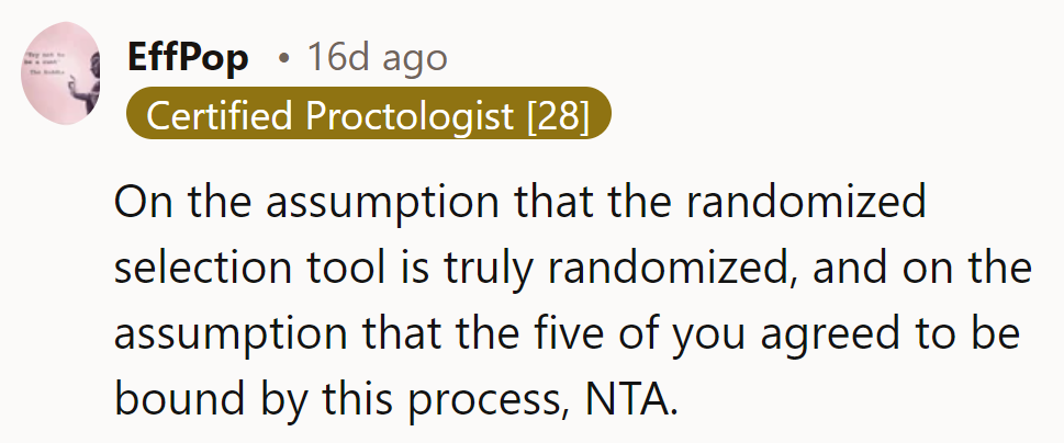 When it's random, it's not personal—just luck of the draw!