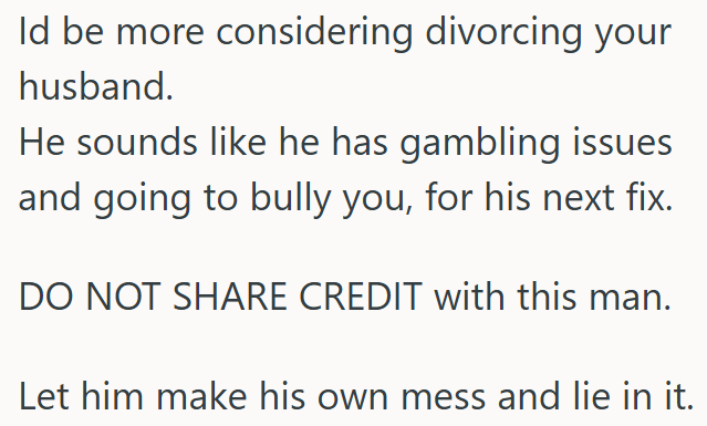 OP shouldn’t share credit with her husband if he refuses to take responsibility.