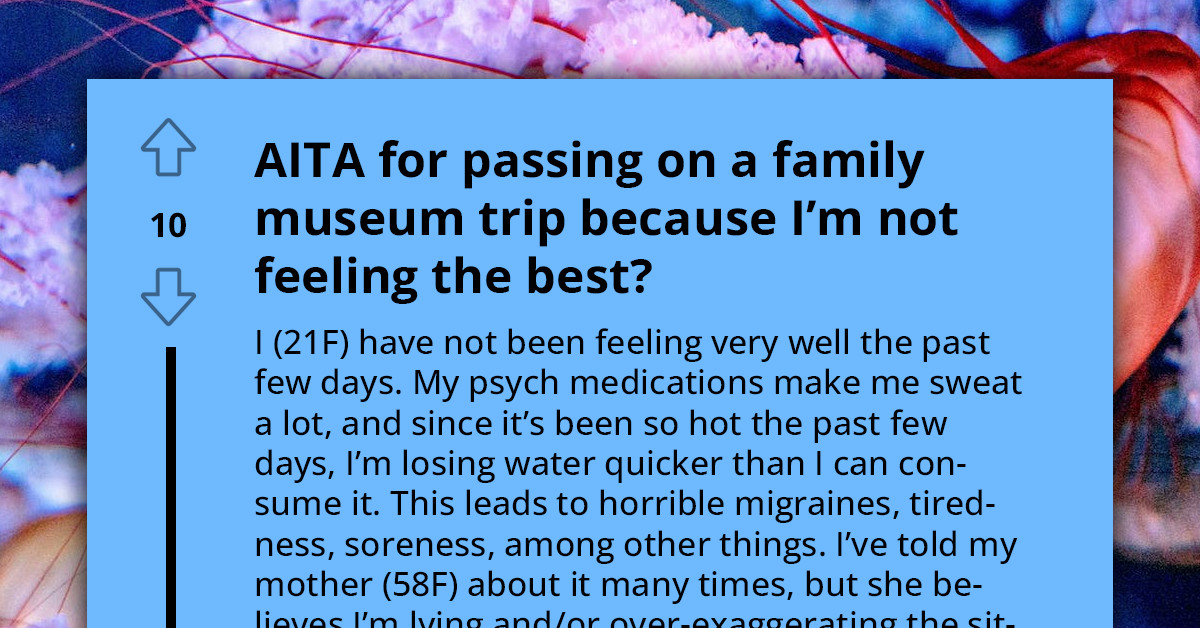 Mother Gets Angry At Daughter For Canceling Family Trip Due To Illness, Accuses Her Of Pretending