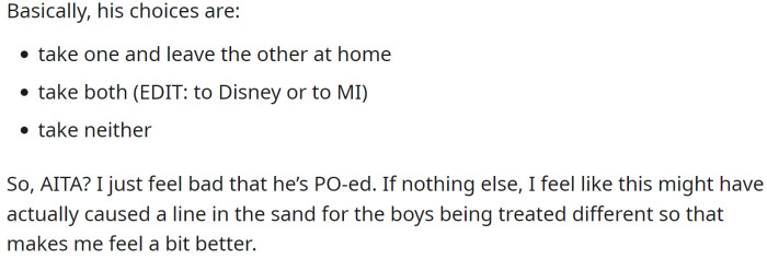 OP gave him three choices: