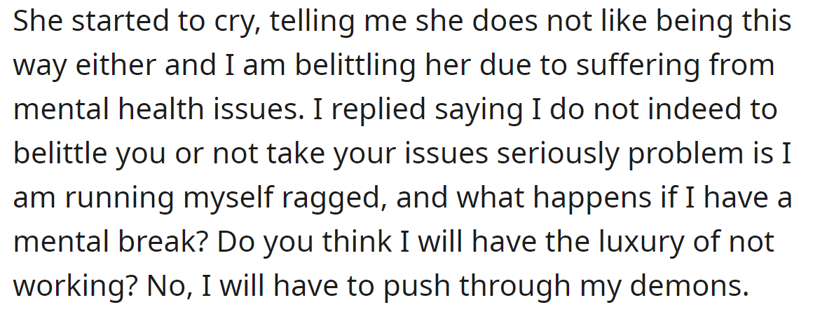 She was visibly upset and accused him of belittling her: