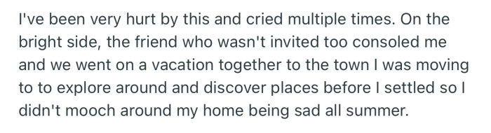 OP has been hurt ever since and has taken time off to heal