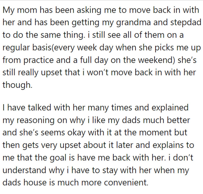 However, her mom now wants her to move back in