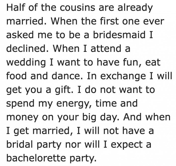 She doesn't expect people to give her special treatment on her wedding day.