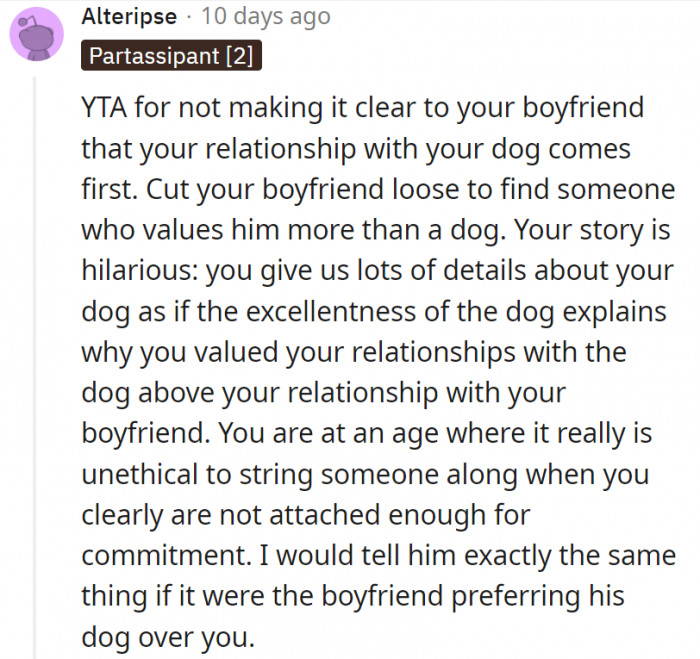 8. Some people think she should have made her commitment to her dog a lot clearer to her boyfriend