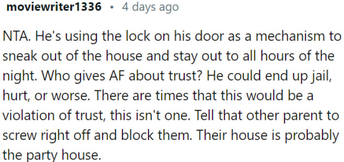 The main concern is OP's son using the lock on their door to sneak out of the house and stay out late at night.