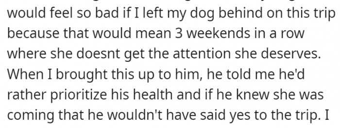 Sadly, her boyfriend is allergic to dogs