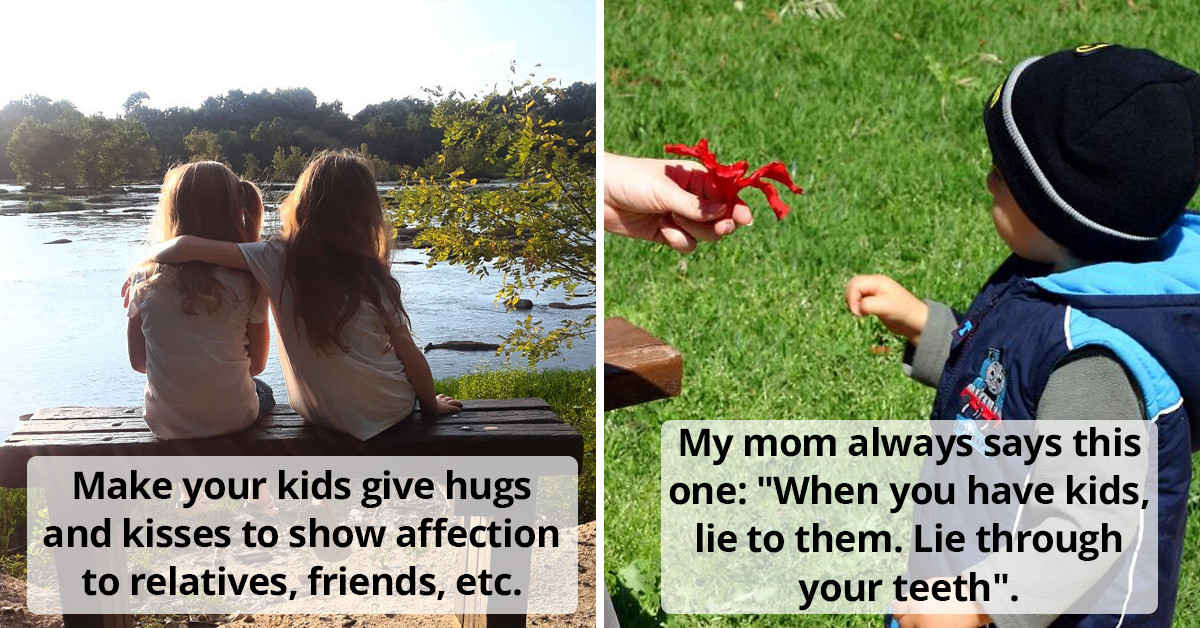31 Pieces Of Parenting Advice That May Seem Effective, But In Reality, Are Toxic And Won't Be Good For Children