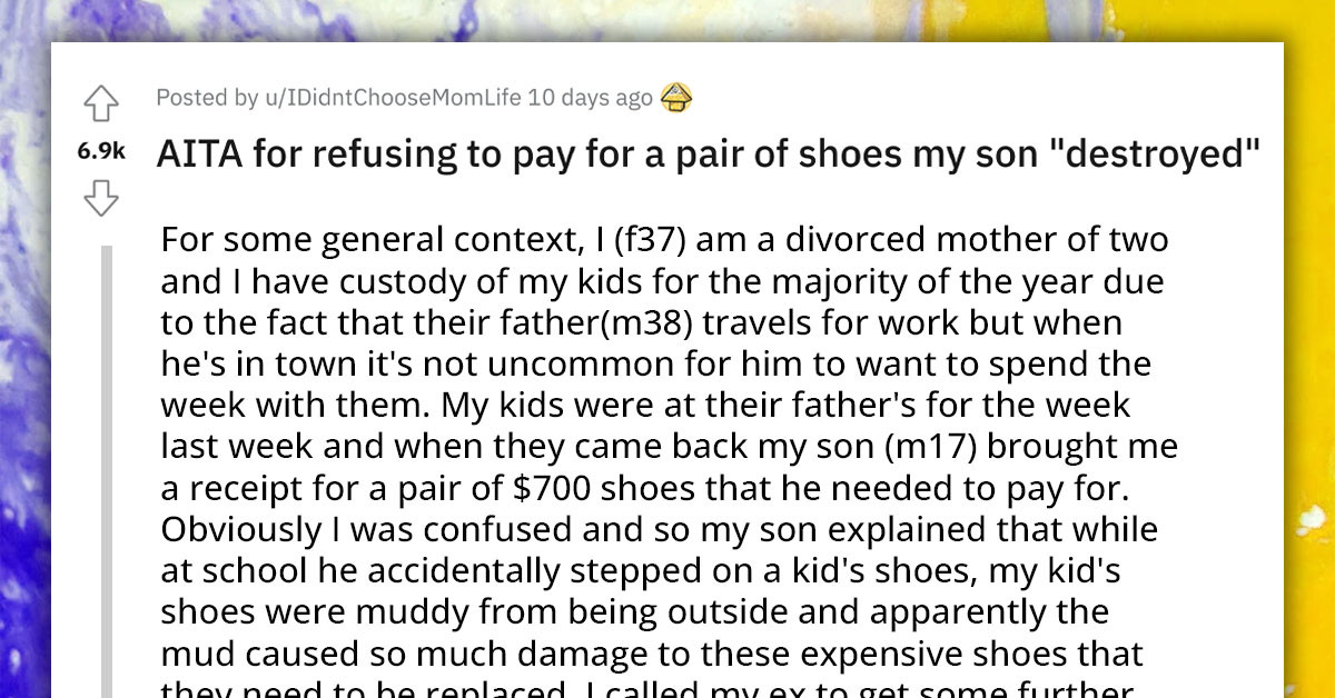 Mother Refuses to Replace a Pair of $700 Shoes Her 17-Year-Old Son Accidentally Stepped On with Muddy Boots