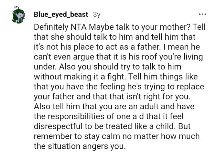 You should try to talk to him without making it a fight.