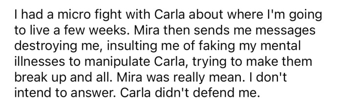 Mira accused the OP of trying to manipulate Carla.