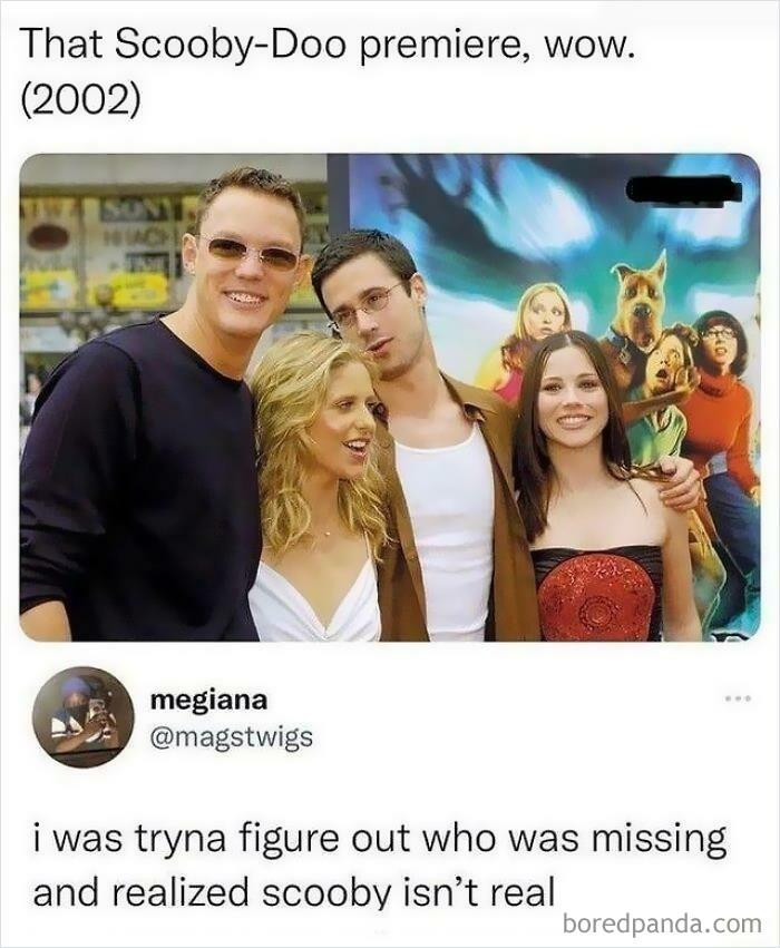 20. So Scooby isn't real?