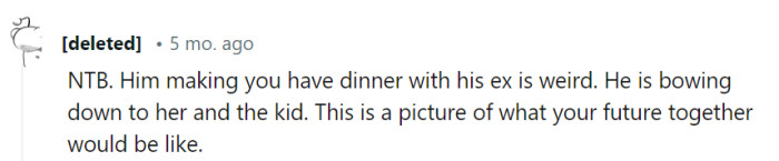 Having dinner with his ex is like starring in an episode of 