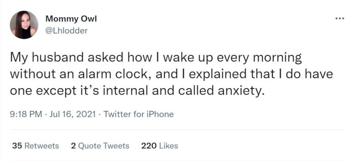 11. Or it's called a physical alarm clock, which would be my kids, but it's the same thing.