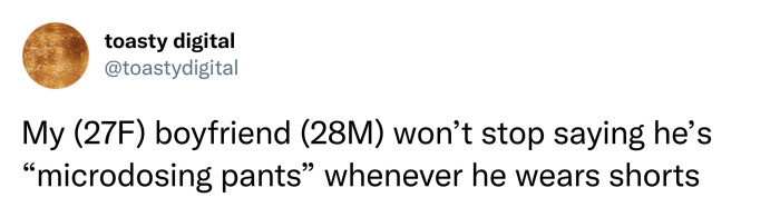 15. Microdosing Pants