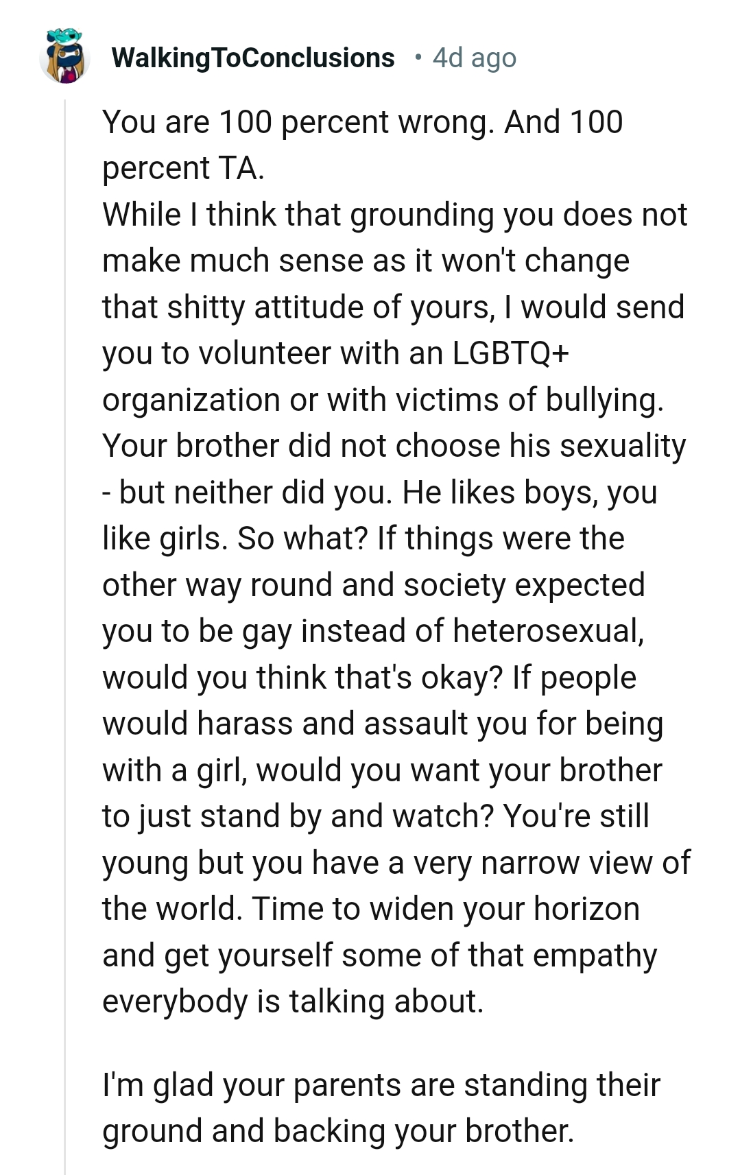 The OP has a narrow view of the world, according to this Redditor