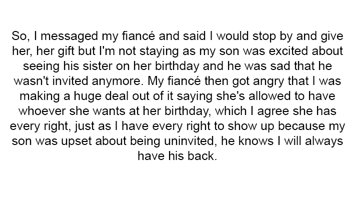 My son was upset about being uninvited