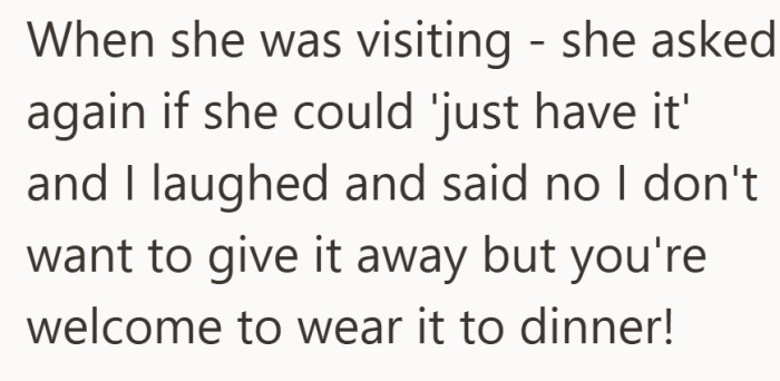 She offered to share it for the night, not to give it away.