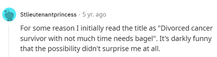 A bagel would be better...