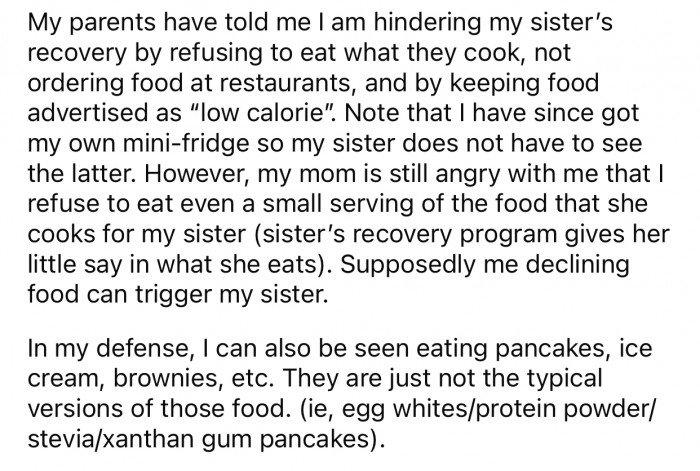 OP was accused of 'hindering her sister's recovery' by having a different diet.