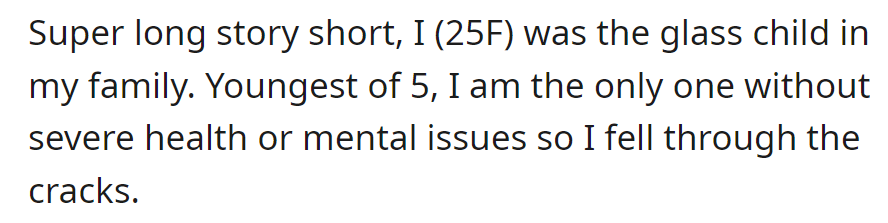 At 25, OP was the only healthy one among five siblings, dubbed the 