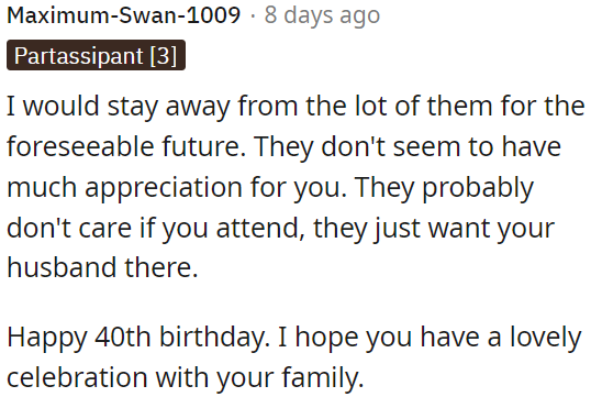 OP should avoid them for now; they don't appreciate her.