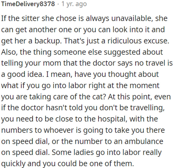 Find a backup sitter if the current one is always unavailable.
