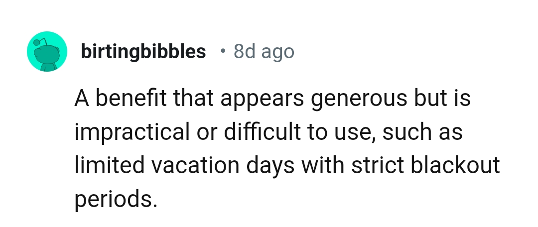 A benefit that appears generous