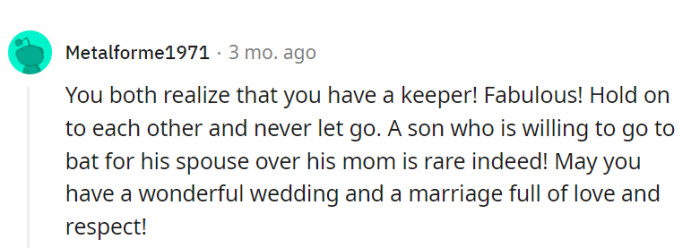 They've struck gold with a partner willing to stand up for their relationship.