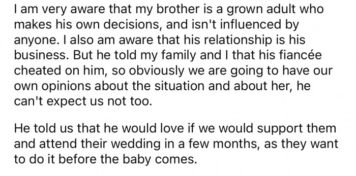OP stated her right to have an opinion about the brother's decision.