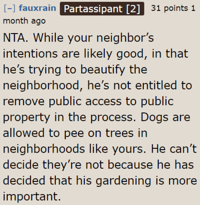 The neighbor isn't entitled to the tree wells even if they're making an effort to beautify them.