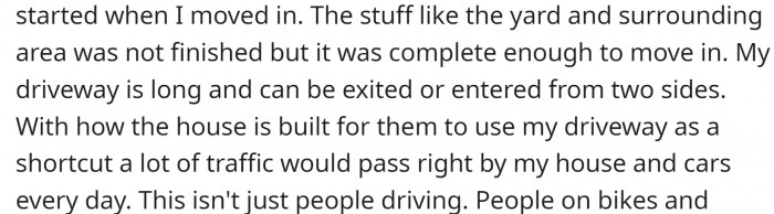 The old gravel road that's now his driveway was being frequently used as a shortcut by the town residents