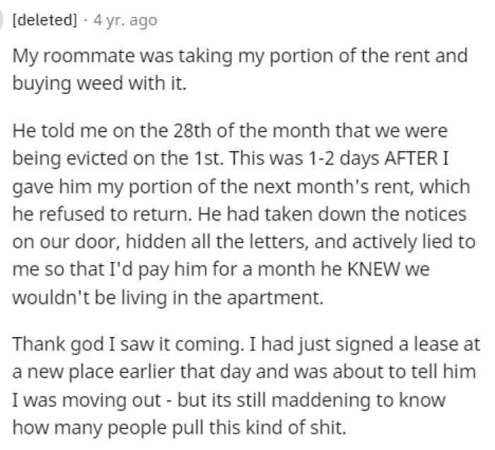 Unfortunately, these comments really make us never want to have a roommate because it seems like all the stories end negatively.