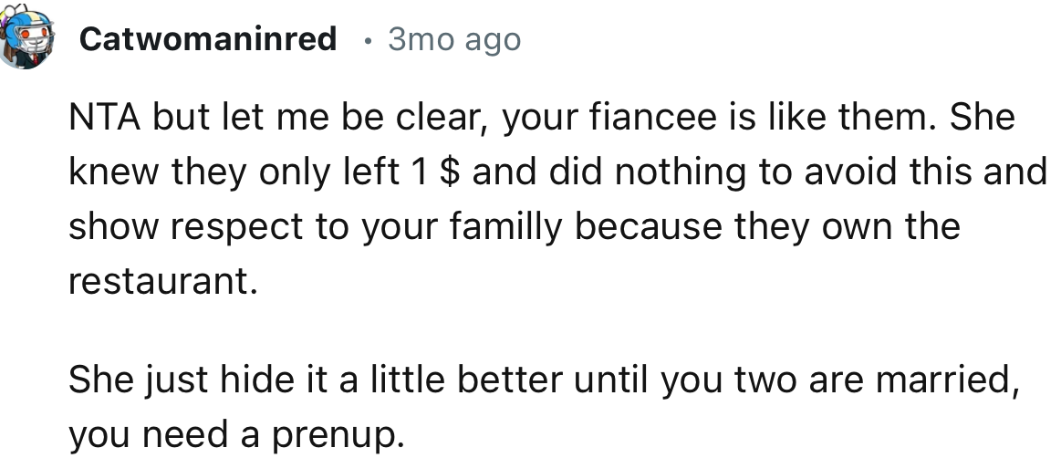 “NTA, but Let Me Be Clear, Your Fiancée Is Like Them. She Knew They Only Left $1 and Did Nothing to Avoid This.”