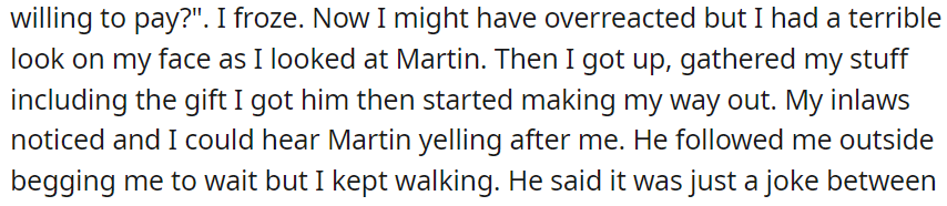 I gathered my stuff and left