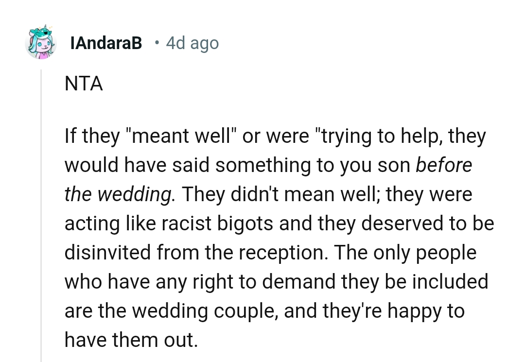 They deserved to be uninvited from the wedding reception