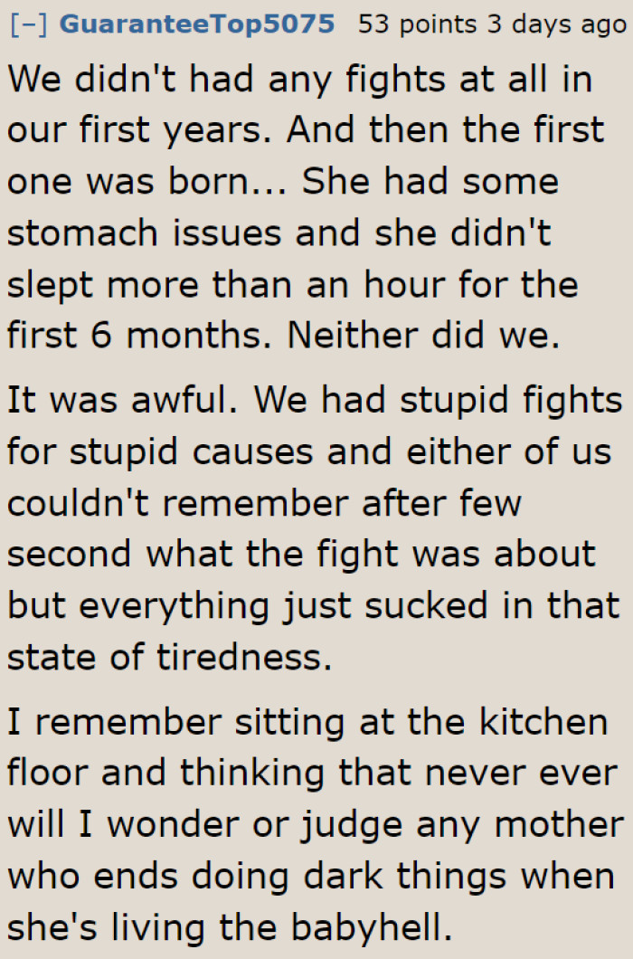 Some couples started having major fights after having their firstborn.