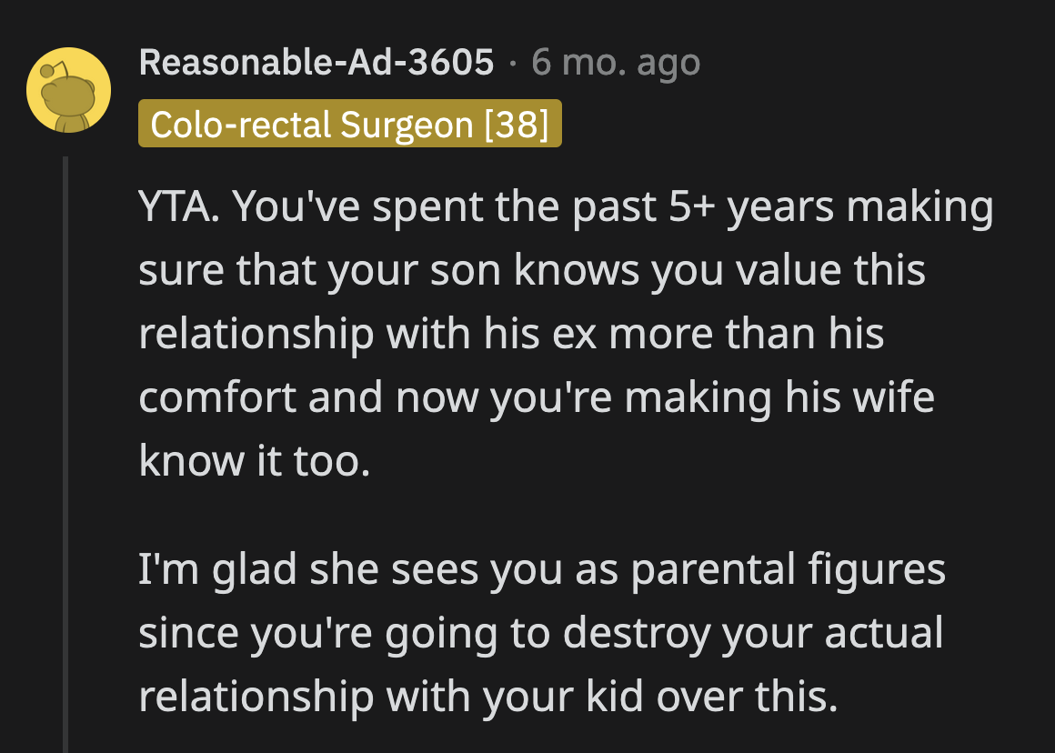OP's insistence on inviting Sabrina to every family event tells her son and his wife that she values his ex-girlfriend more than them.