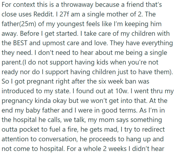 OP is a 27-year-old single mom of two kids. Her youngest's dad, a 25-year-old guy, feels like OP is shutting him out.