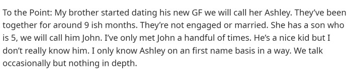 She then discusses her brother and how he has a new girlfriend, mentioning that her child is the one feeling left out.