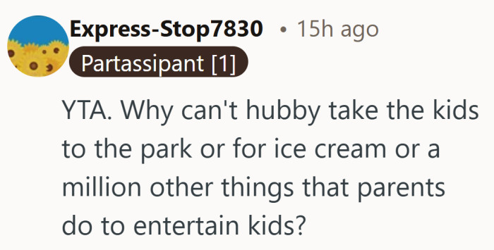 It assumes everything will go smoothly, which is not always how it works.