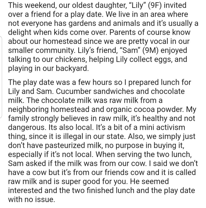 OP's oldest daughter brought home a playdate. After the kids had fun with the animals, OP served them sandwiches and raw milk