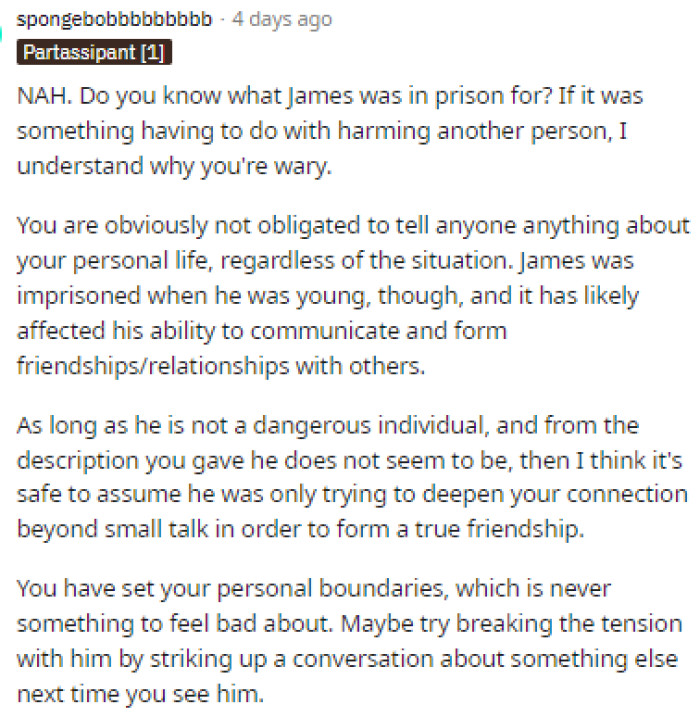 The details on this are important when we consider whether or not OP's feelings about it being 