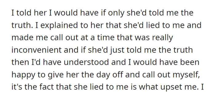 OP then confronted Marie for lying about needing a day off, expressing disappointment and frustration due to the lack of honesty.