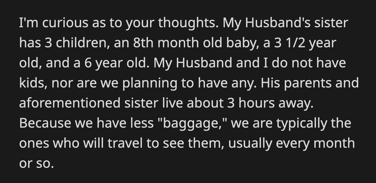 OP said she was okay with her husband's parents visiting, but she couldn't allow his sister and her kids to spend the weekend.