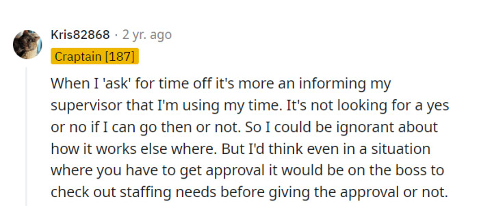 Their time-off request is more of a 