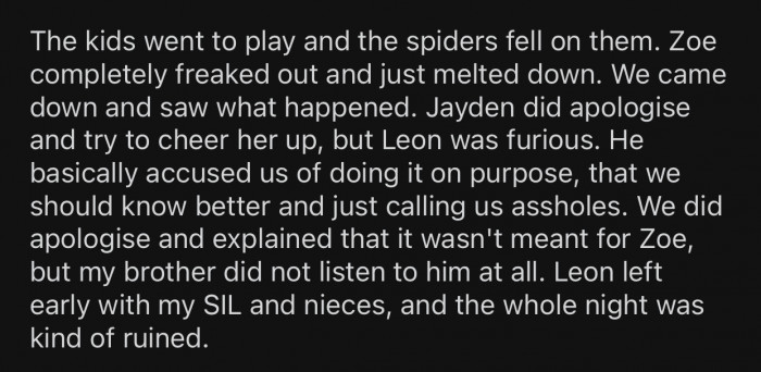 Zoe had a meltdown after the spiders fell on her.