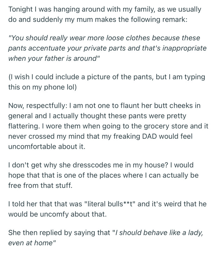 OP’s mom made some remarks about her dressing that got her upset