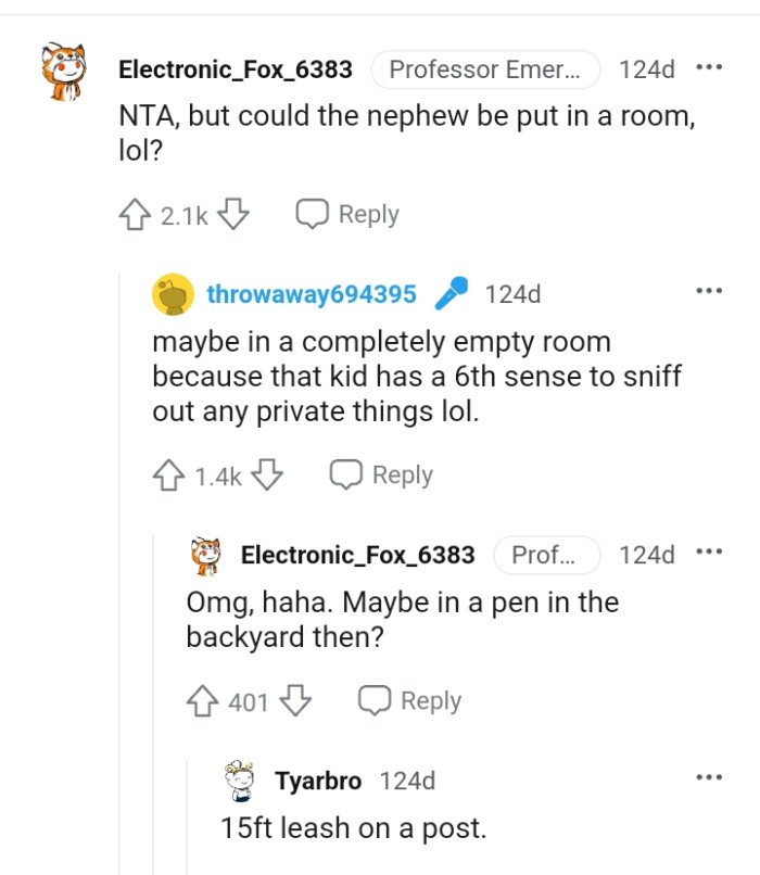 The kid has a sixth sense of sniffing out things