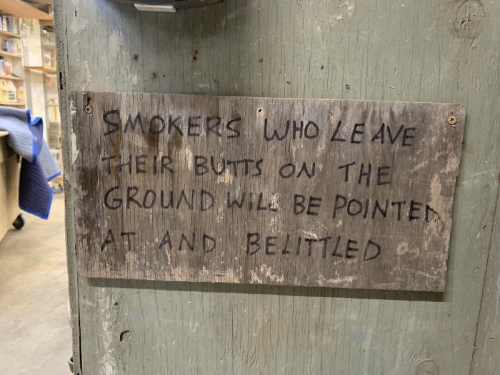 6. Visiting A Buddy’s Shop And Spotted This Sign